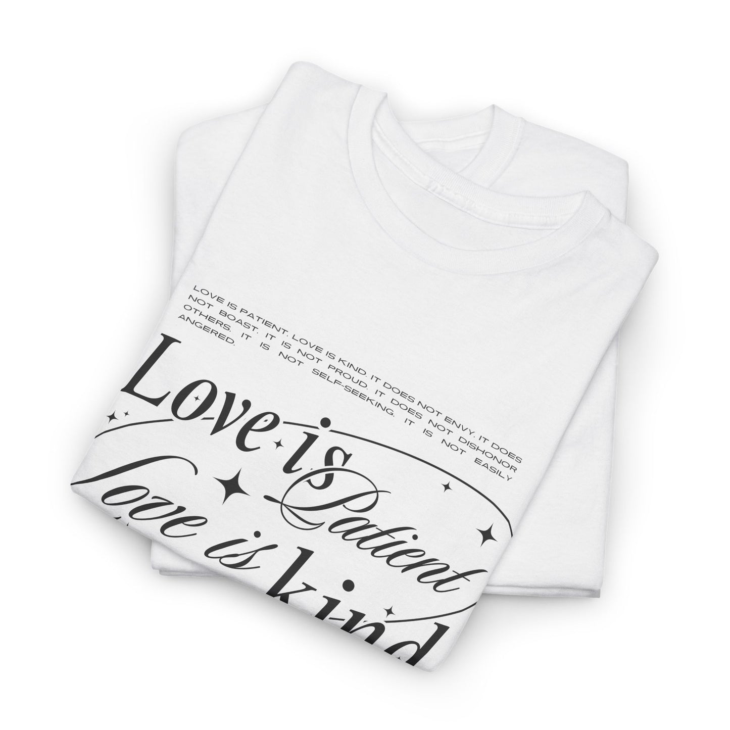 "Love is Patient, Love is Kind" Inspirational Unisex Cotton Shirt