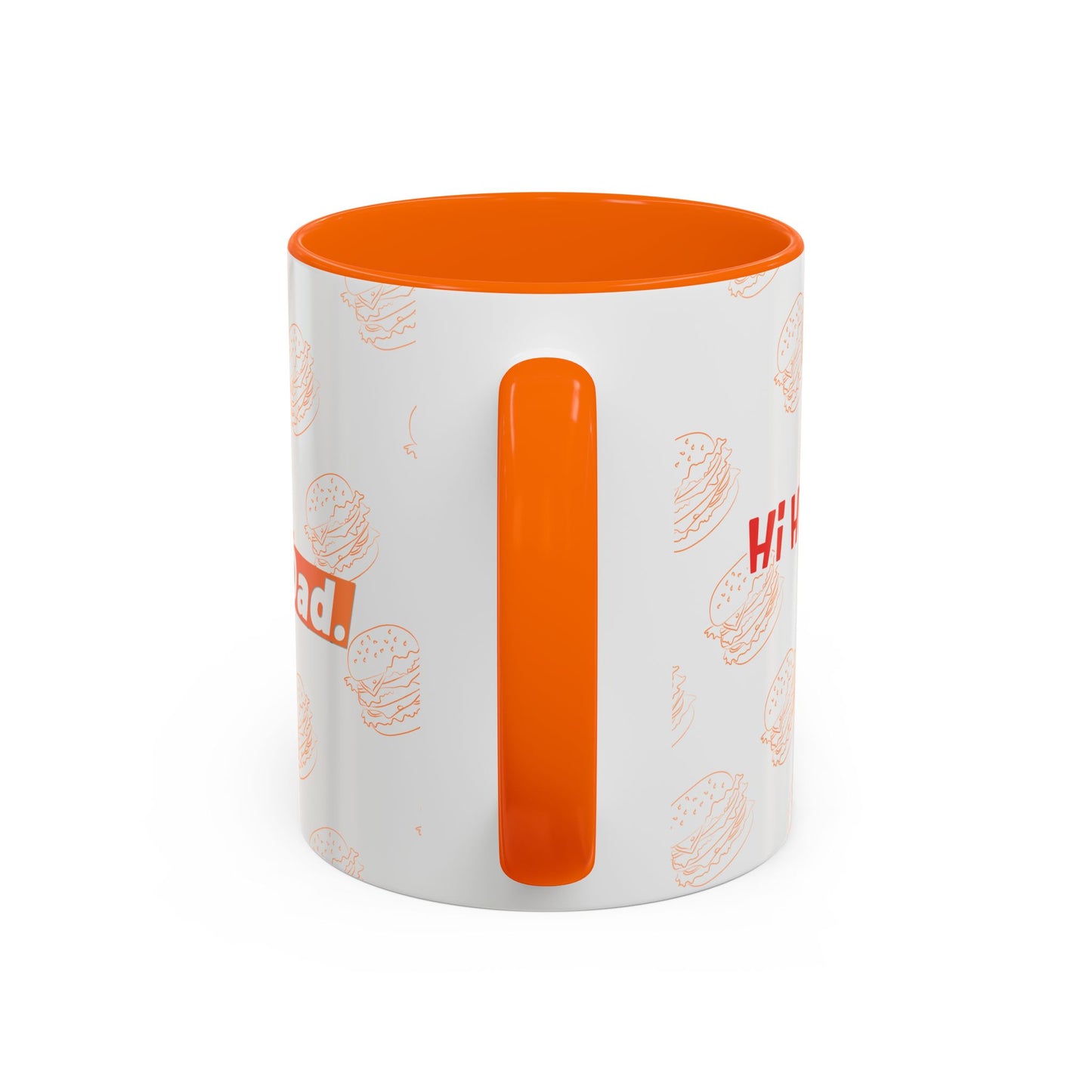 Hi Hungry I’m Dad Coffee Mug 11/15oz