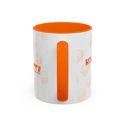 Hi Hungry I’m Dad Coffee Mug 11/15oz