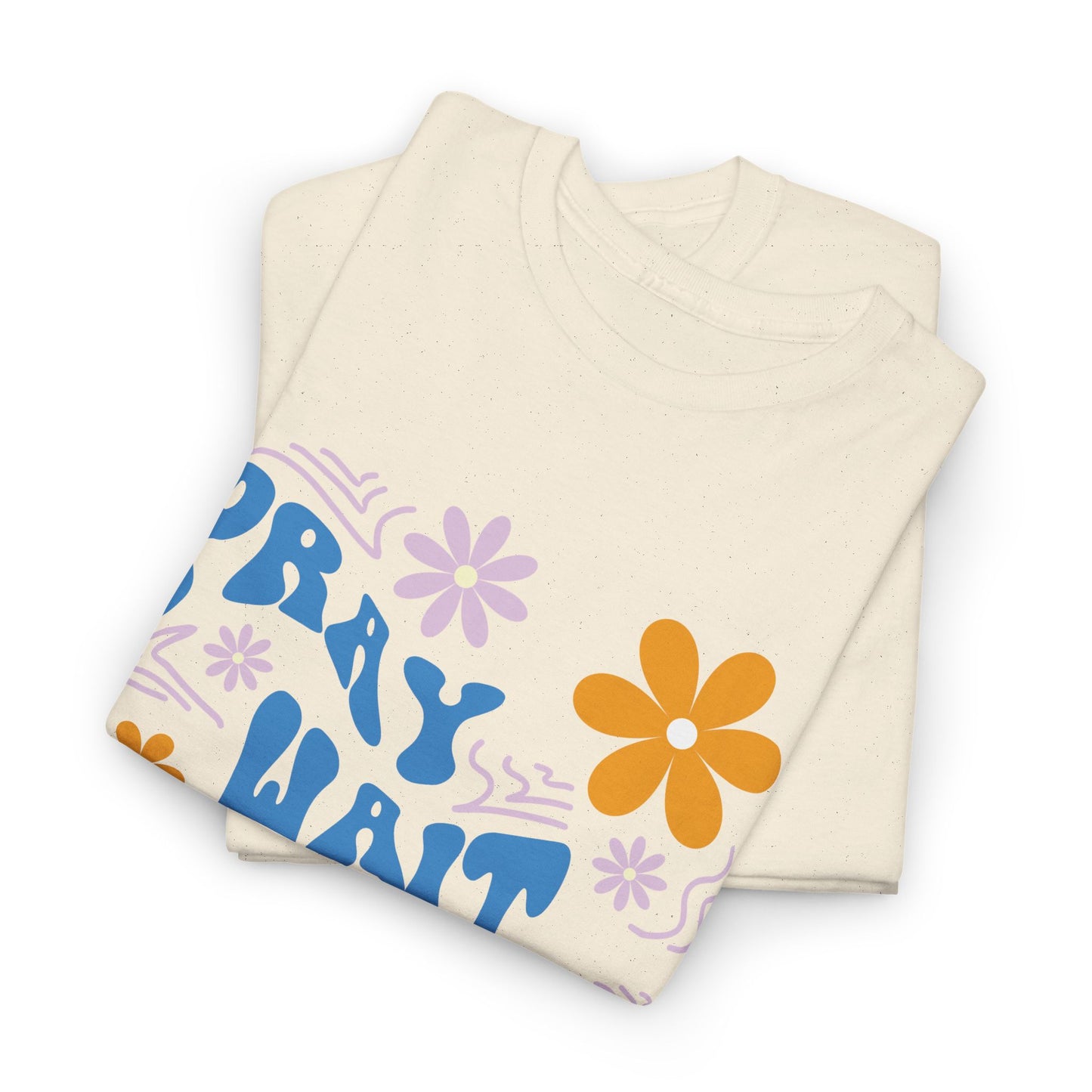 Camiseta de algodón "Pray, Wait, Trust" 