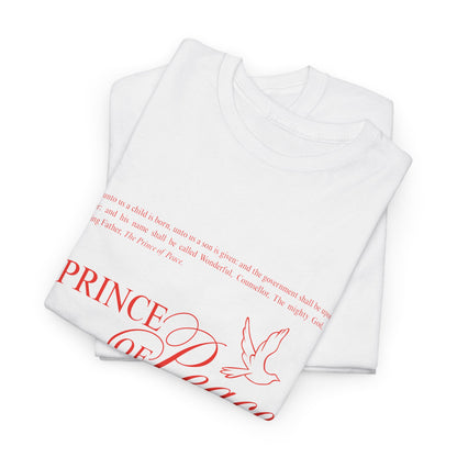 PRINCE of Peace - Camiseta unisex de algodón grueso