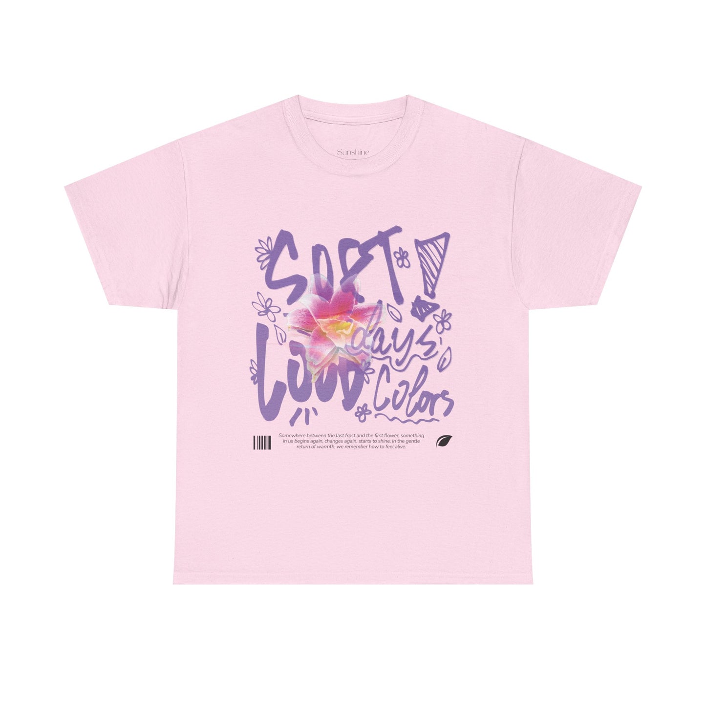 "Soft Days, Loud Colors" Spring Cotton Tee