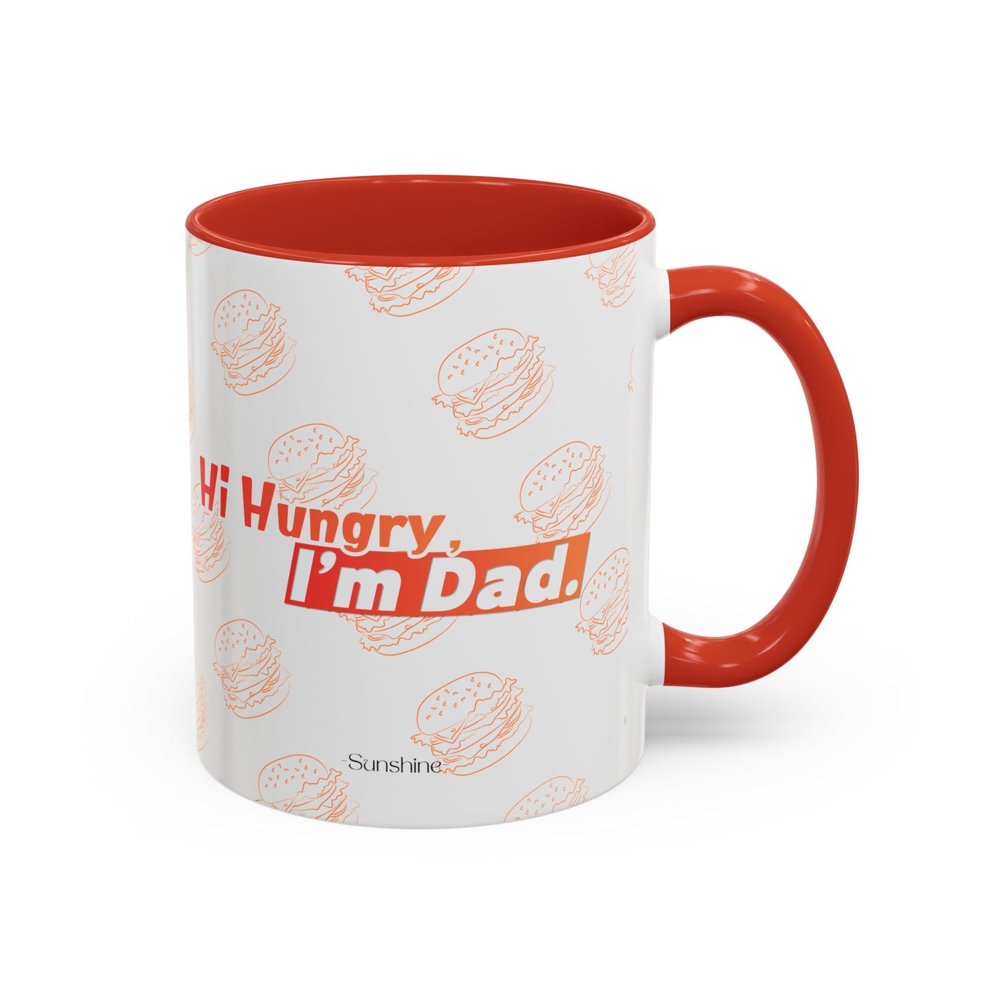 Hi Hungry I’m Dad Coffee Mug 11/15oz