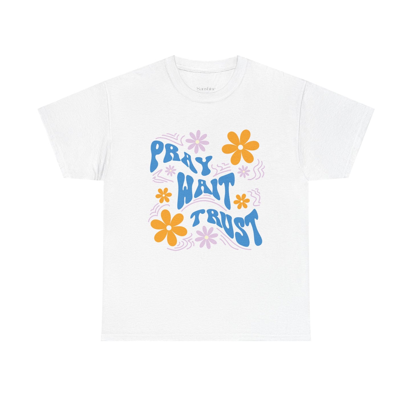 Camiseta de algodón "Pray, Wait, Trust" 