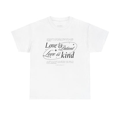 "Love is Patient, Love is Kind" Inspirational Unisex Cotton Shirt