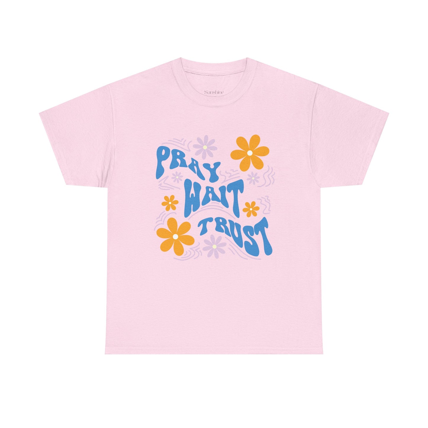 Camiseta de algodón "Pray, Wait, Trust" 