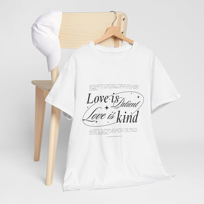 Camiseta unisex de algodón inspiradora "El amor es paciente, el amor es bondadoso". 