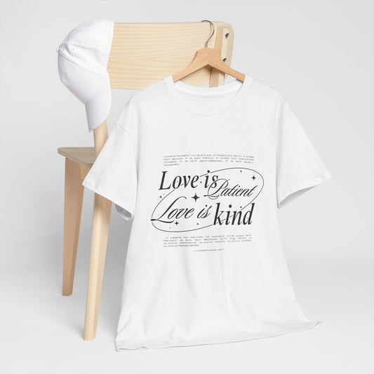 "Love is Patient, Love is Kind" Inspirational Unisex Cotton Shirt