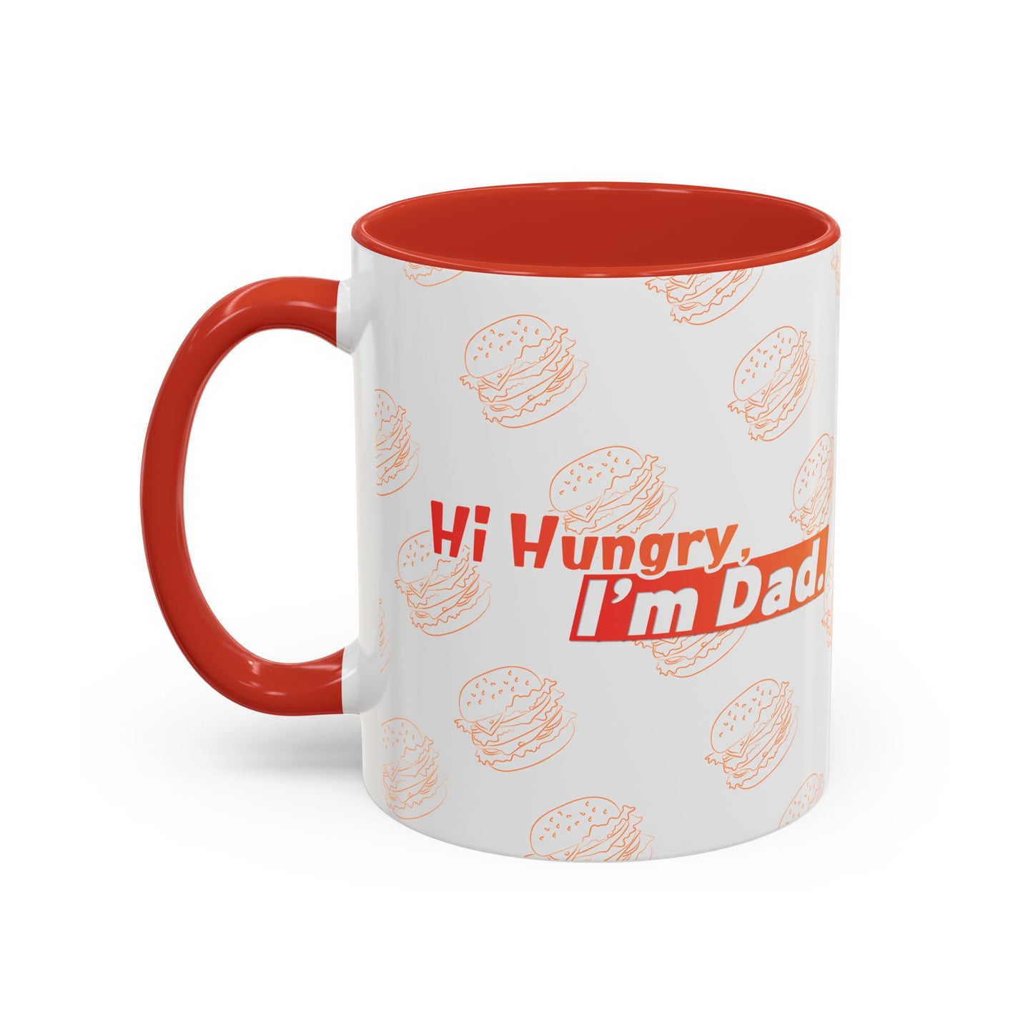 Hi Hungry I’m Dad Coffee Mug 11/15oz