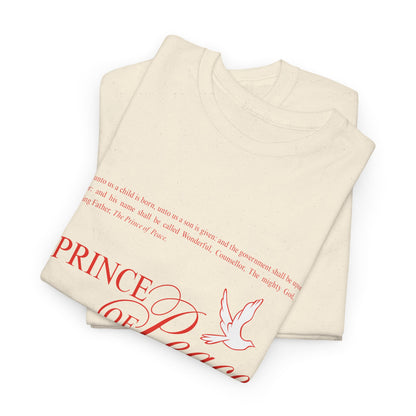 PRINCE of Peace - Camiseta unisex de algodón grueso