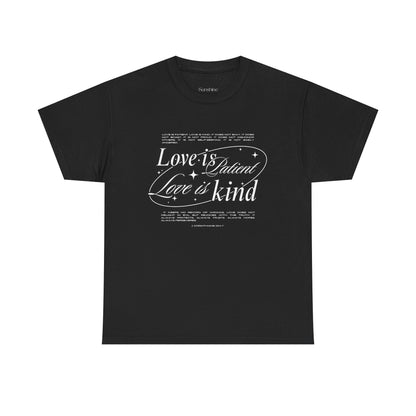 "Love is Patient, Love is Kind" Inspirational Unisex Cotton Shirt