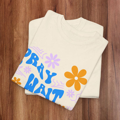 Camiseta de algodón "Pray, Wait, Trust" 
