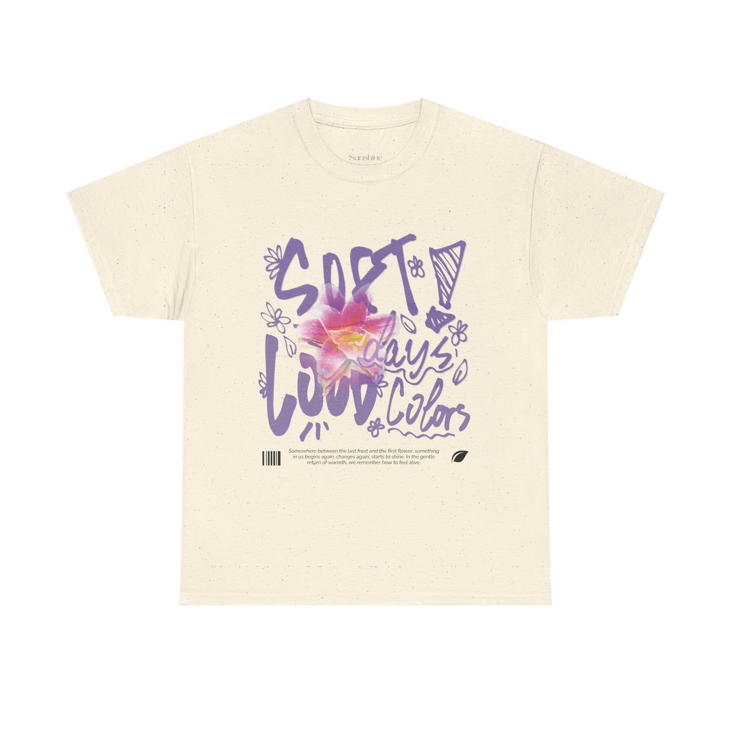 "Soft Days, Loud Colors" Spring Cotton Tee
