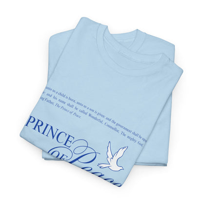 PRINCE of Peace - Camiseta unisex de algodón grueso