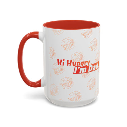 Hi Hungry I’m Dad Coffee Mug 11/15oz