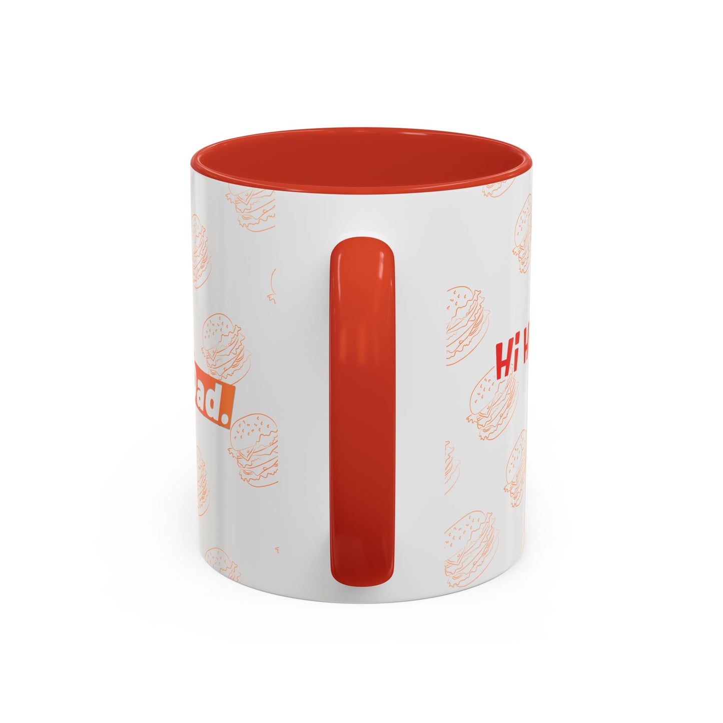 Hi Hungry I’m Dad Coffee Mug 11/15oz