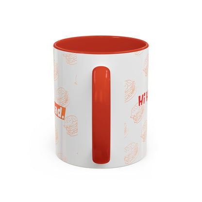 Hi Hungry I’m Dad Coffee Mug 11/15oz