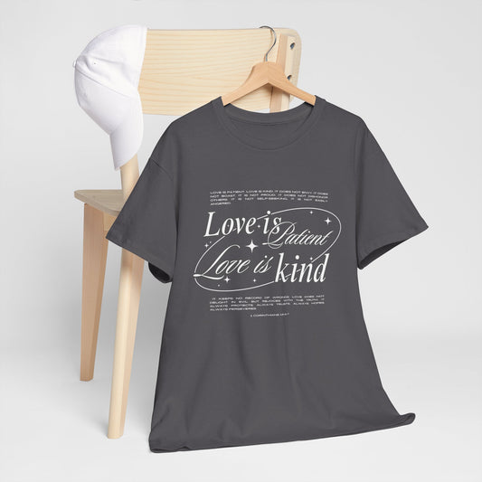 "Love is Patient, Love is Kind" Inspirational Unisex Cotton Shirt