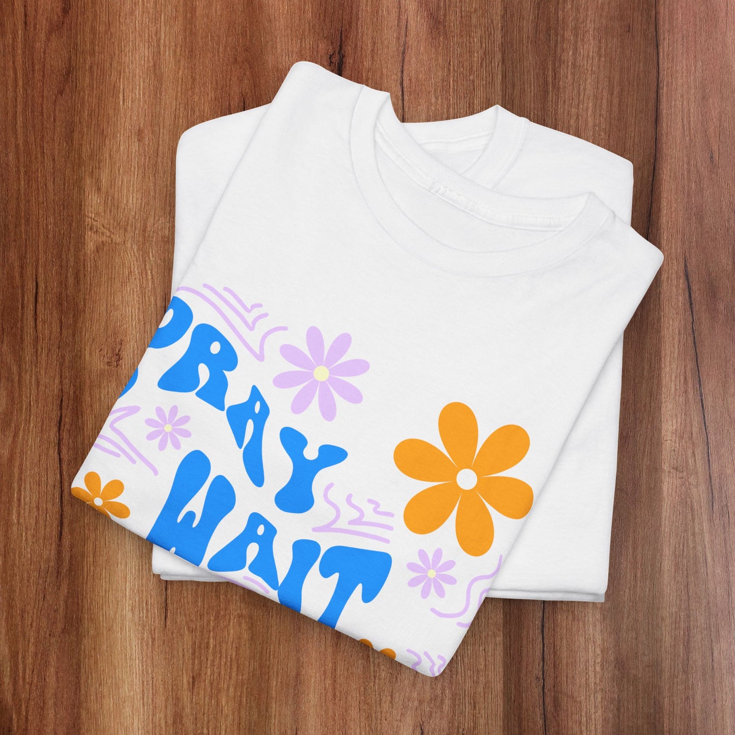 Pray, Wait, Trust Cotton T-Shirt