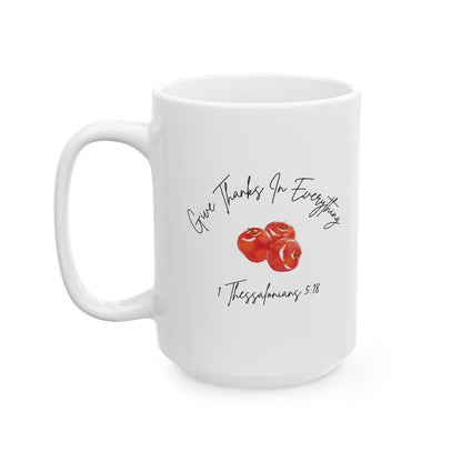 "Give Thanks In Everything" Heartfelt Coffee Mug