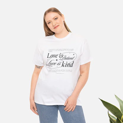 "Love is Patient, Love is Kind" Inspirational Unisex Cotton Shirt